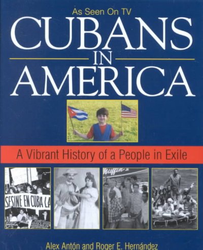 Cubans in America Cover of Cubans in America